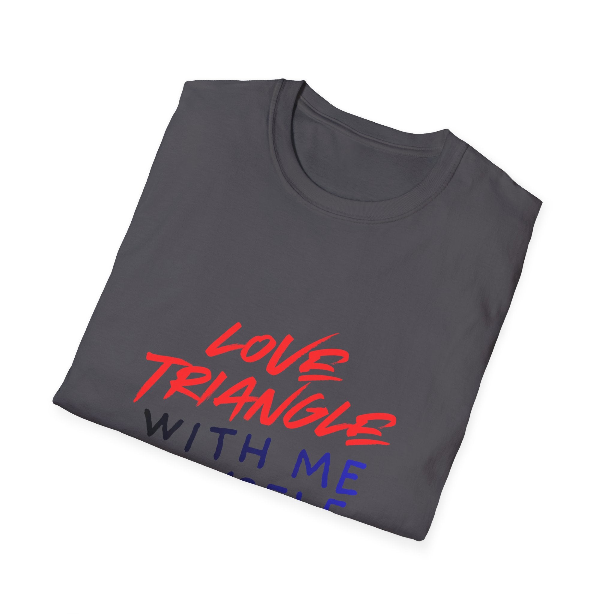 Love Triangle With Me, Myself & I T-Shirt