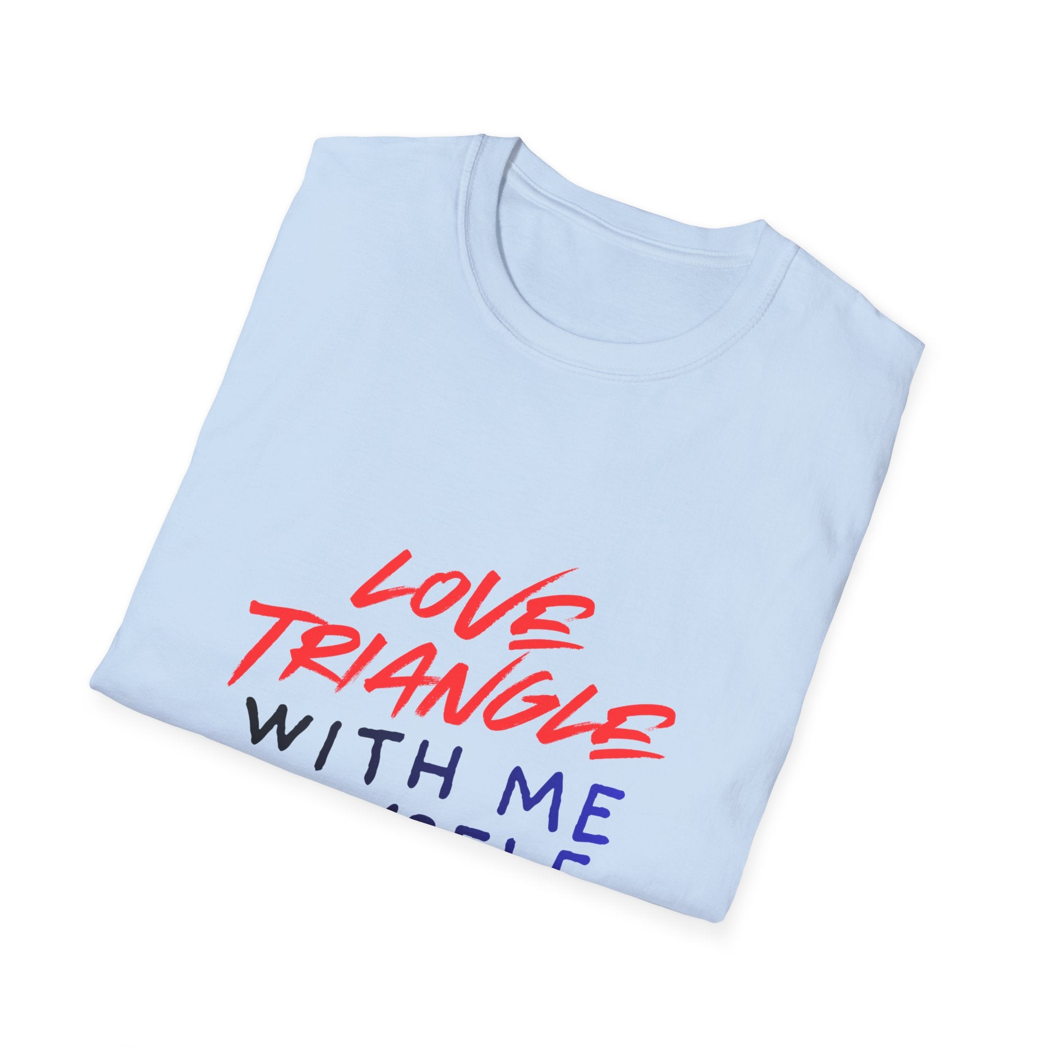 Love Triangle With Me, Myself & I T-Shirt