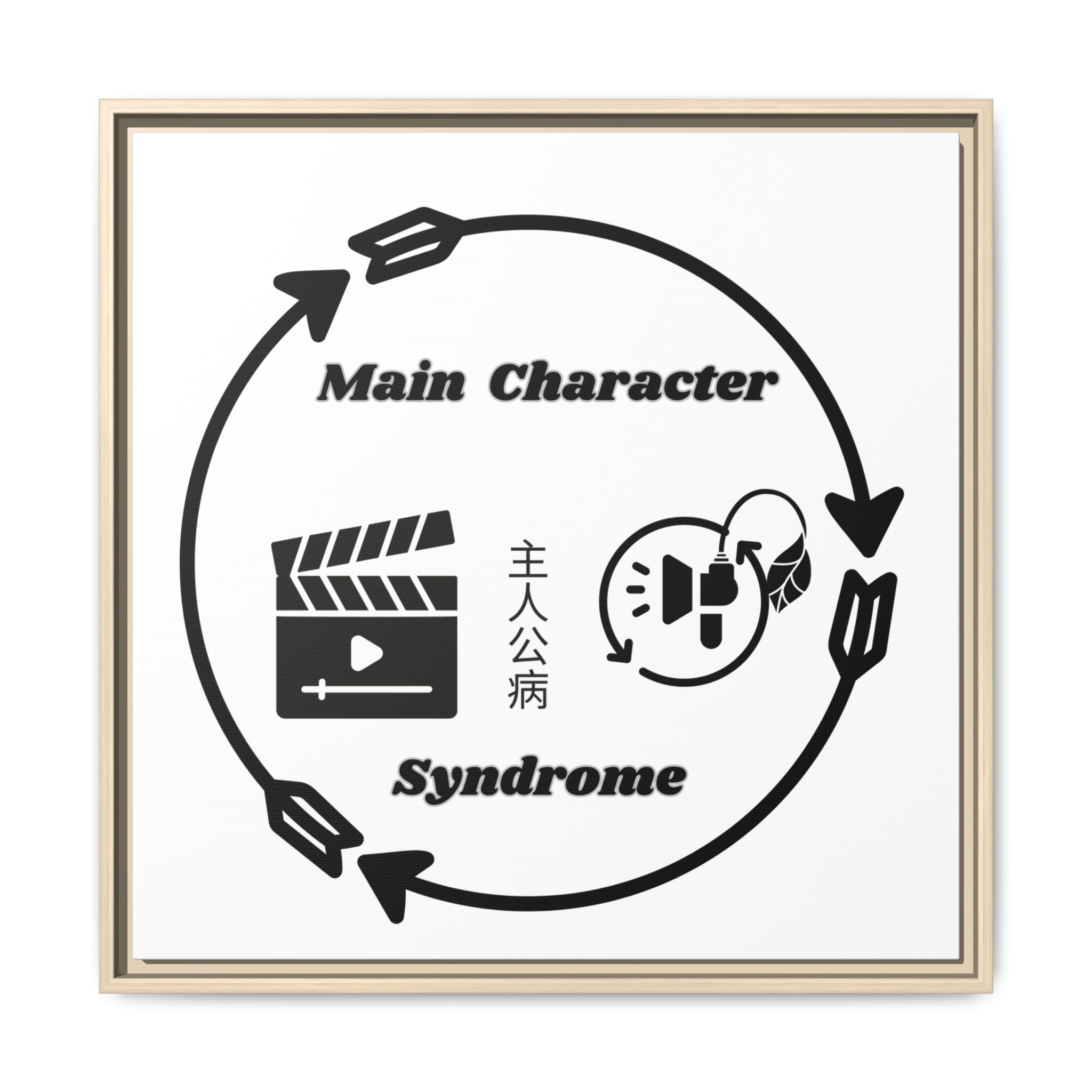 Main Character Syndrome Framed Art Print — Matte Canvas Wall Decor