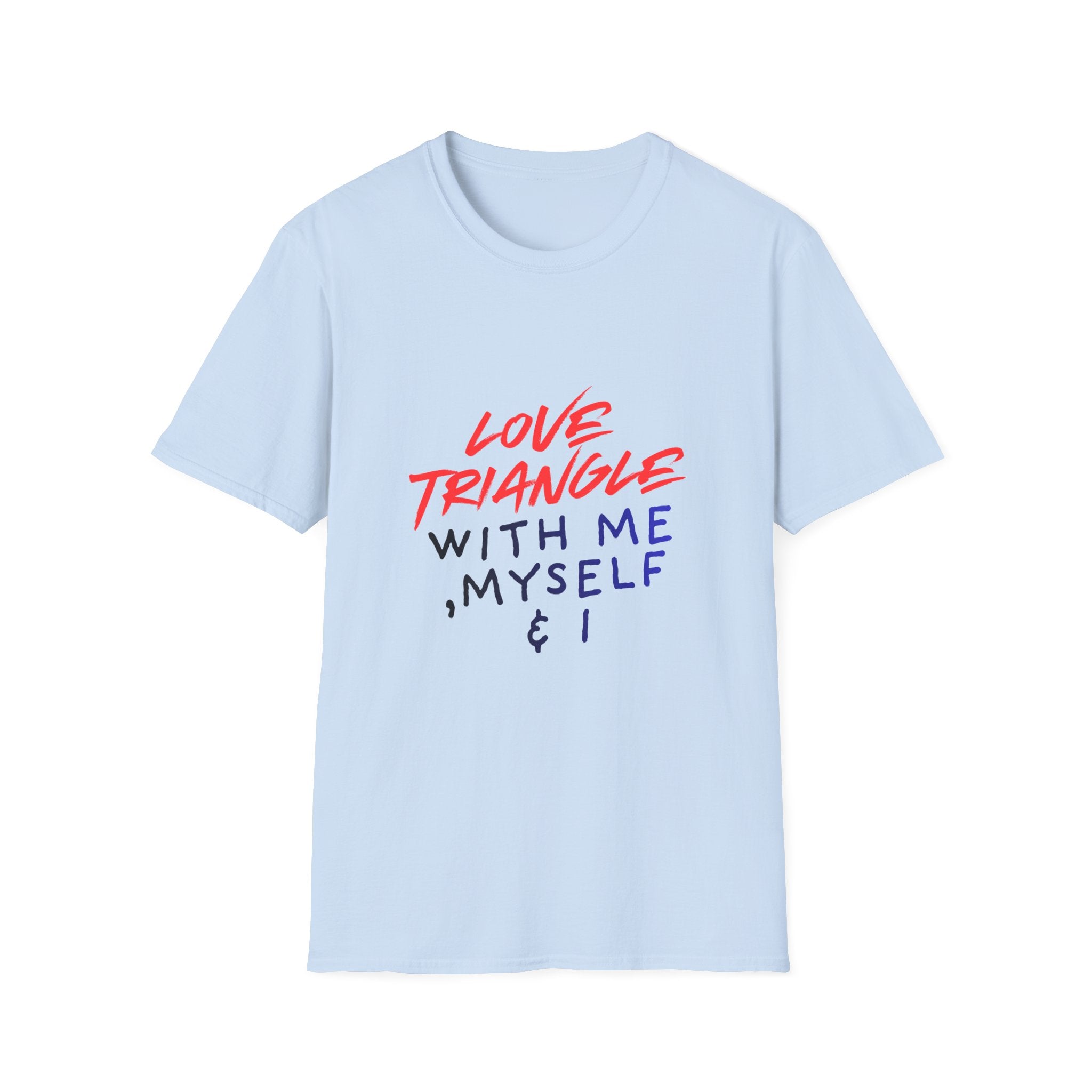 Love Triangle With Me, Myself & I T-Shirt