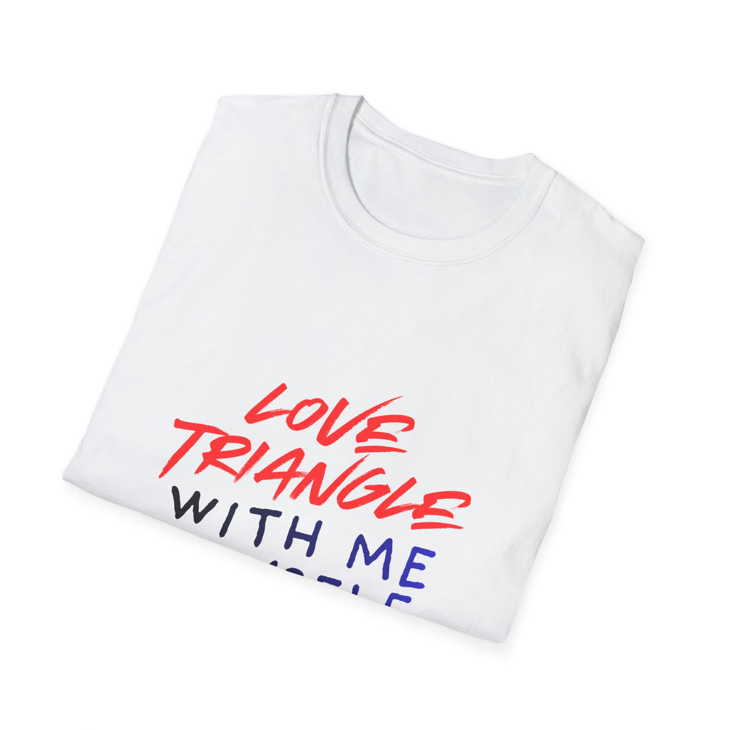 Love Triangle With Me, Myself & I T-Shirt