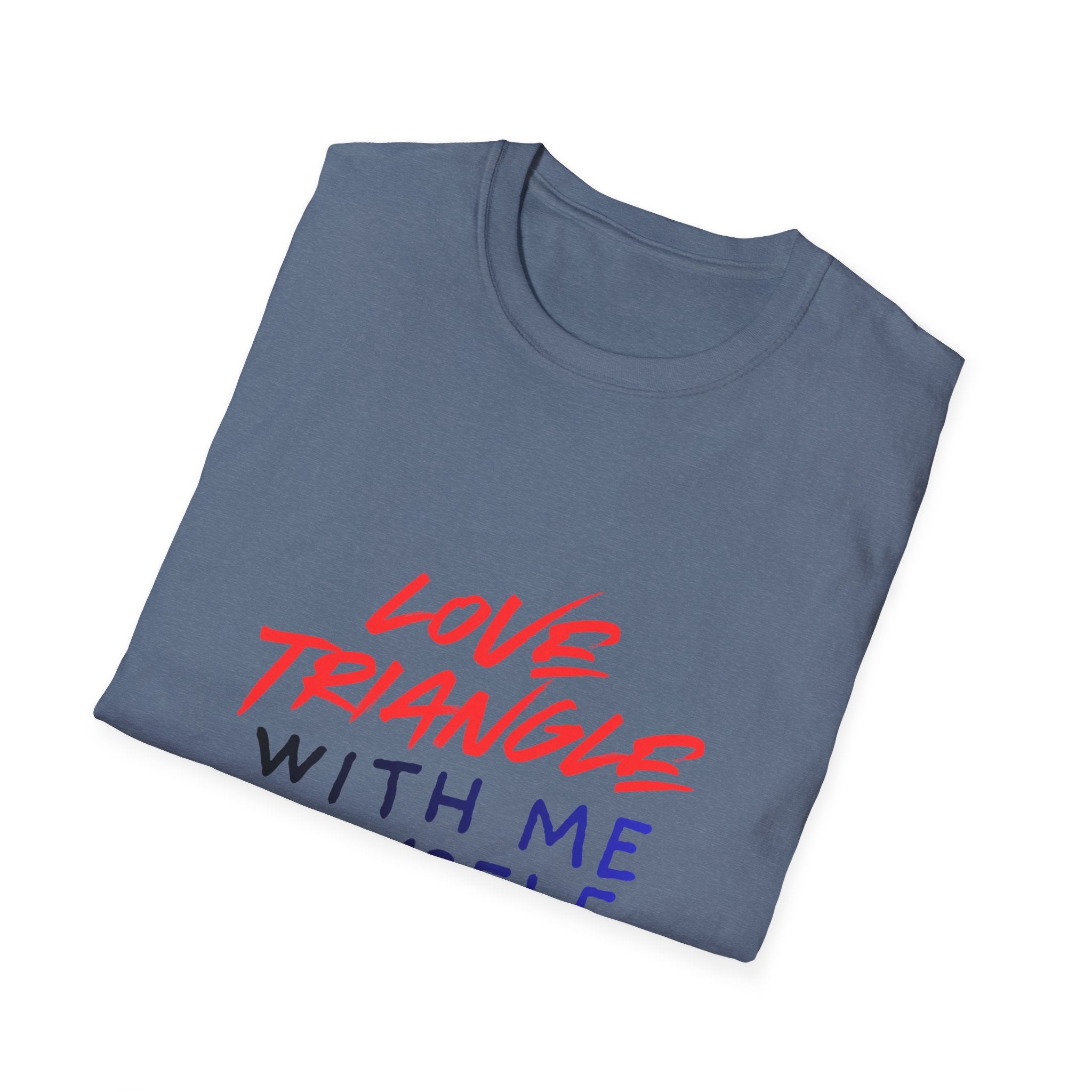 Love Triangle With Me, Myself & I T-Shirt